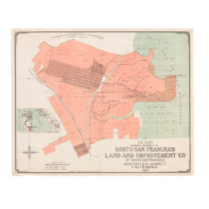 Map Showing Property of South San Francisco Land and Improvement Co at South San Francisco, San Mateo County, California