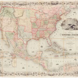 Map of the United States of America, The British Provinces, Mexico, the West Indies and Central America with part of New Granada and Venezuela