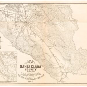 Map of Santa Clara County showing topography, geography, post offices, school houses, county roads, etc. Compiled for the San Jose Board of Trade