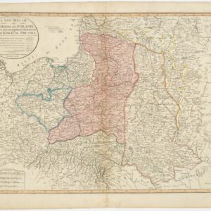 A New Map Of The Kingdom of Poland with its Dismembered Provinces and the Kingdm. Of Prussia