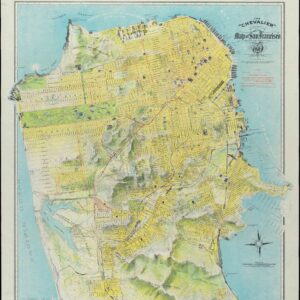 The “Chevalier” Commercial, Pictorial and Tourist Map of San Francisco From Latest U.S. Gov. and Official Surveys. Designed-Engraved And Copyrighted By Aug. Chevalier, Lithographer Publisher, 507 Mission St. San Francisco.