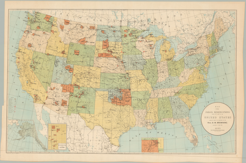 Map Showing Indian Reservations Within the Limits of the United States, Compiled Under the Direction of Hon. D.M. Browning. Commissioner of Indian Affairs, 1893