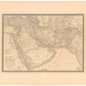 Carte Générale de la Turquie d’Asie, de la Perse, de l’Arabie, du Caboul er du Turkestan Indepedant.