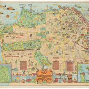 The grandest pictorial map of San Francisco, representing the best of Roaring...